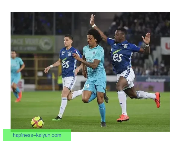 斯特拉斯堡足球俱乐部历史成就与发展轨迹分析