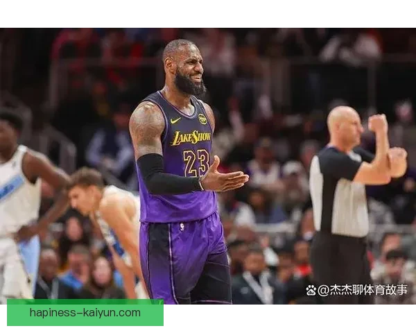 詹姆斯赛季初表现不佳 湖人面临重要调整时刻